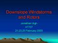 Downslope Windstorms and Rotors PowerPoint PPT Presentation