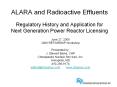 ALARA%20and%20Radioactive%20Effluents%20Regulatory%20History%20and%20Application%20for%20Next%20Generation%20Power%20Reactor%20Licensing PowerPoint PPT Presentation