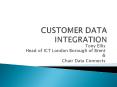 Tony Ellis Head of ICT London Borough of Brent PowerPoint PPT Presentation