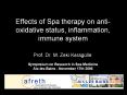Effects of Spa therapy on anti-oxidative status, inflammation, immune system PowerPoint PPT Presentation