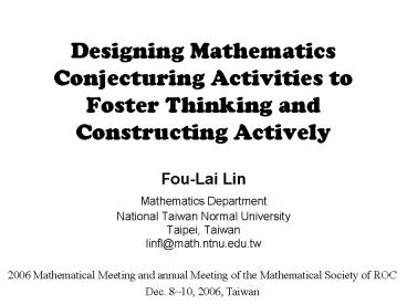 Designing Mathematics Conjecturing Activities to Foster Thinking and Constructing Actively