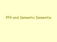 PPA and Semantic Dementia