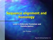 Sequence alignment and homology