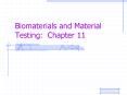 Biomaterials and Material Testing: Chapter 11 PowerPoint PPT Presentation