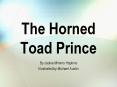 The Horned Toad Prince PowerPoint PPT Presentation