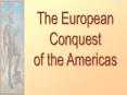 The European Conquest of the Americas PowerPoint PPT Presentation
