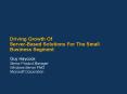 Driving Growth Of ServerBased Solutions For The Small Business Segment PowerPoint PPT Presentation