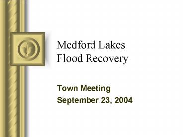 Medford Lakes Flood Recovery