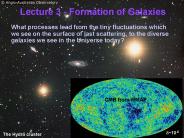 Lecture 3 - Formation of Galaxies