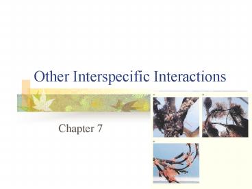 Other Interspecific Interactions