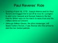 Paul Reveres PowerPoint PPT Presentation