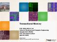 Transactional Memory Prof' HsienHsin S' Lee School of Electrical and Computer Engineering Georgia Te PowerPoint PPT Presentation
