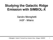 Studying the Galactic Ridge Emission with SIMBOL-X