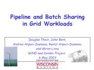 Pipeline and Batch Sharing in Grid Workloads