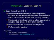Physics 207, Lecture 3, Sept' 10