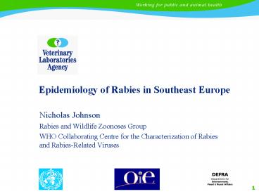 Epidemiology of Rabies in Southeast Europe