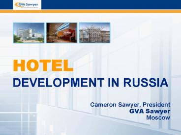 HOTEL DEVELOPMENT IN RUSSIA