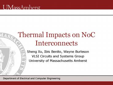 Thermal Impacts on NoC Interconnects