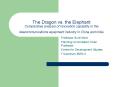 The Dragon vs' the Elephant Comparative analysis of innovation capability in the telecommunications PowerPoint PPT Presentation