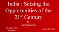 India : Seizing the Opportunities of the 21st Century PowerPoint PPT Presentation