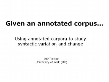 Given an annotated corpus