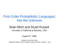 First-Order%20Probabilistic%20Languages:%20Into%20the%20Unknown PowerPoint PPT Presentation