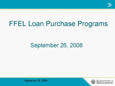 FFEL Loan Purchase Programs