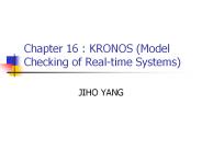 Chapter 16 : KRONOS (Model Checking of Real-time Systems)