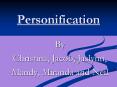 Personification PowerPoint PPT Presentation
