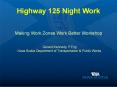 Highway 125 Night Work PowerPoint PPT Presentation