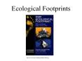 Ecological Footprints PowerPoint PPT Presentation