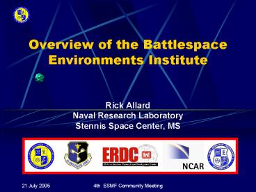 Overview of the Battlespace Environments Institute