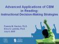 Advanced Applications of CBM in Reading: Instructional Decision-Making Strategies PowerPoint PPT Presentation