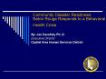 Community Disaster Readiness: Baton Rouge Responds to a Behavioral Health Crisis PowerPoint PPT Presentation