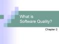 What is Software Quality? PowerPoint PPT Presentation