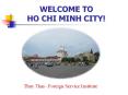 WELCOME%20TO%20HO%20CHI%20MINH%20CITY! PowerPoint PPT Presentation