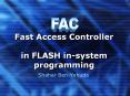 Fast Access Controller  in FLASH in-system programming PowerPoint PPT Presentation