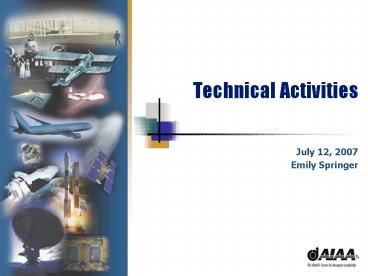 Technical Activities