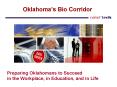 Oklahomas Bio Corridor PowerPoint PPT Presentation