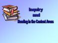 Inquiry in Context PowerPoint PPT Presentation