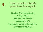 How to make a teddy parachute back-pack.