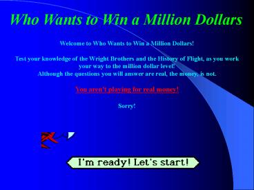 Who Wants to Win a Million Dollars
