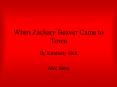 When Zachary Beaver Came to Town PowerPoint PPT Presentation