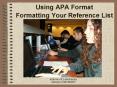 Using APA Format Formatting Your Reference List PowerPoint PPT Presentation