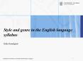 Style and genre in the English language syllabus PowerPoint PPT Presentation