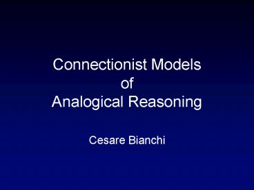 Connectionist Models of Analogical Reasoning