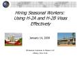 Hiring Seasonal Workers: Using H2A and H2B Visas Effectively PowerPoint PPT Presentation