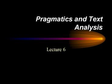 Pragmatics and Text Analysis