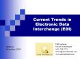 Current%20Trends%20in%20Electronic%20Data%20Interchange%20(EDI) PowerPoint PPT Presentation