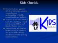 Kids Oneida PowerPoint PPT Presentation